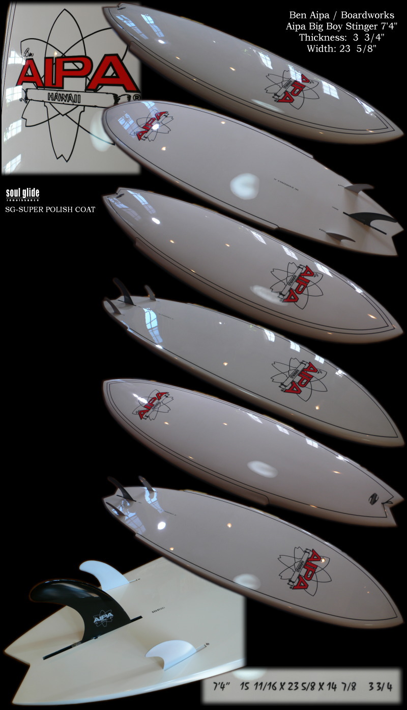 Ben Aipa / Boardworks�@Aipa Big Boy Stinger 7'4