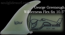 George Greenough Wilderness Flex 4A fin 10.5