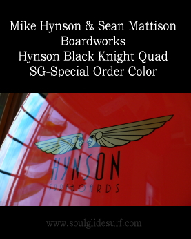 B.W. Hynson Black Knight Quad 6'8